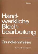 Handwerkliche Blechbearbeitung