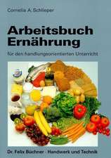 Arbeitsbuch Ernährung für den handlungsorientierten Unterricht