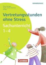 Vertretungsstunden ohne Stress Sachunterricht 1-4