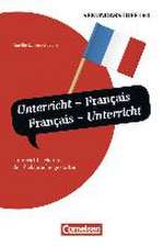 Unterrichtssprache: Unterricht - Français, Français - Unterricht