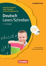 Diagnostizieren und Fördern in der Grundschule Deutsch 1./2. Schuljahr. Lesen/Schreiben