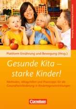 Gesunde Kita - starke Kinder!