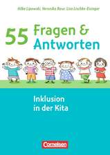 55 Fragen & 55 Antworten: Inklusion in der Kita