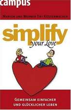 Simplify your love