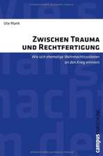 Zwischen Trauma und Rechtfertigung