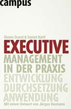 Executive Management in der Praxis