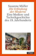 Die Erfindung der Moderne