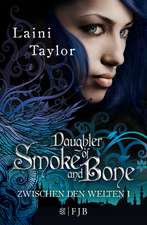 Daughter Of Smoke And Bone