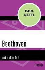 Beethoven und seine Zeit