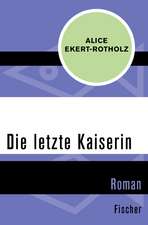 Die letzte Kaiserin