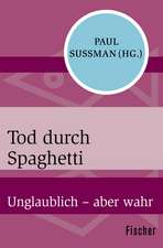 Tod durch Spaghetti