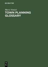 Town Planning Glossary – 10,000 Multilingual Terms in One Alphabet for European Town Planners