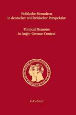 Politische Memoiren in deutscher und britischer Perspektive / Political Memoirs in Anglo-German Context