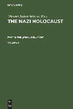 The Nazi Holocaust. Part 3: The 