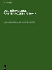 Erschließungsband zur Mikrofiche-Edition: Mit einer Einleitung von Angelika Ebbinghaus zur Geschichte des Prozesses und Kurzbiographien der Prozeßbeteiligten