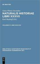 Naturalis Historiae, vol. IV: Libri XXIII-XXX