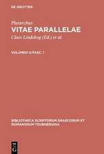 Vitae Parallelae, vol. II, fasc. 1: Phocion et Cato Minor, Dion et Brutus, Aemilius Paulus et Timoleon, Sertorius et Eumenes