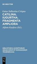 Catilina, Iugurtha, Fragmenta Ampliora