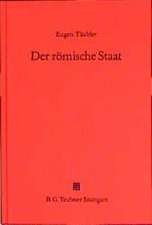 Der römische Staat: Anhang: Grundfragen der römischen Verfassungsgeschichte