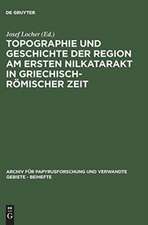 Topographie und Geschichte der Region am ersten Nilkatarakt in griechisch-römischer Zeit