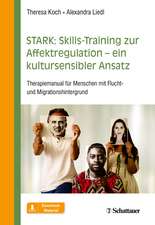 STARK: Skills-Training zur Affektregulation - ein kultursensibler Ansatz