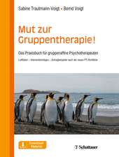 Mut zur Gruppentherapie!