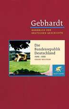 Die Bundesrepublik Deutschland 1949-1990