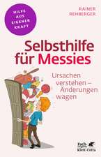 Selbsthilfe für Messies (Fachratgeber Klett-Cotta)