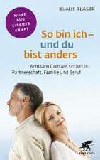 So bin ich - und du bist anders (Fachratgeber Klett-Cotta, Bd.)