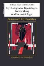 Psychologische Grundlagen, Entwicklung und Neurobiologie