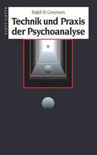 Technik und Praxis der Psychoanalyse