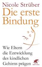 Die erste Bindung