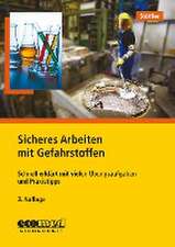 Sicheres Arbeiten mit Gefahrstoffen