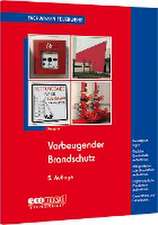 Vorbeugender Brandschutz