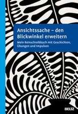 Ansichtssache - den Blickwinkel erweitern