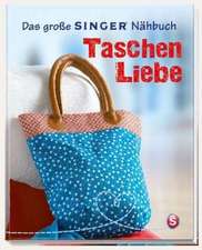 Das große SINGER Nähbuch Taschen-Liebe