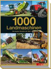 Dörflinger, M: 1000 Landmaschinen