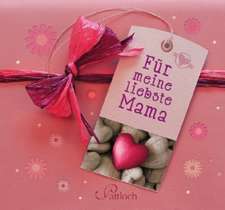 Für meine liebste Mama