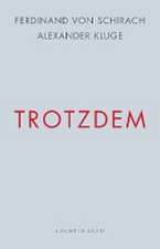 Trotzdem