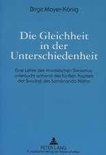 Die Gleichheit in Der Unterschiedenheit: Eine Lehre Des Monistischen Sivaismus, Untersucht Anhand Des Fuenften Kapitels Der Sivadrsti Des Somananda Na