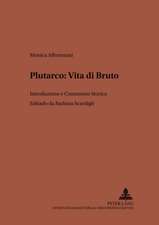 Plutarco: Introduzione E Commento Storico