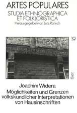 Moeglichkeiten Und Grenzen Volkskundlicher Interpretationen Von Hausinschriften: Unter Besonderer Beruecksichtigung Der Verhaeltnisse in B