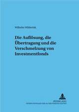 Die Aufloesung, Die Uebertragung Und Die Verschmelzung Von Investmentfonds: Eine Historisch-Kritische Analyse Der Schriften Ueber Das Alter/περὶ γήρω`