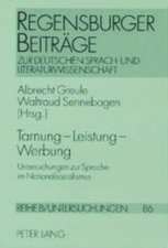 Tarnung, Leistung, Werbung: Untersuchungen Zur Sprache Im Nationalsozialismus