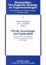 Physik, Kosmologie Und Spiritualitaet