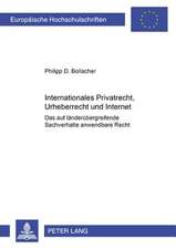 Internationales Privatrecht, Urheberrecht Und Internet