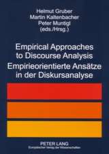 Empirical Approaches to Discourse Analysis. Empirieorientierte Ansaetze in Der Diskursanalyse: Die Bedeutung Der Rekonstruktion Von Personalen Sprechstilen in Paedagogischen Handlungskontexten