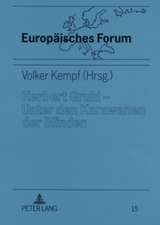 Herbert Gruhl - Unter Den Karawanen Der Blinden: Schluesseltexte, Interviews Und Reden (1976-1993)