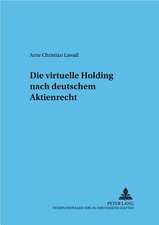 Die Virtuelle Holding Nach Deutschem Aktienrecht