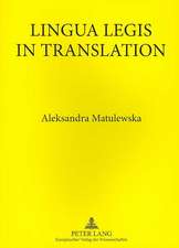 Lingua Legis in Translation